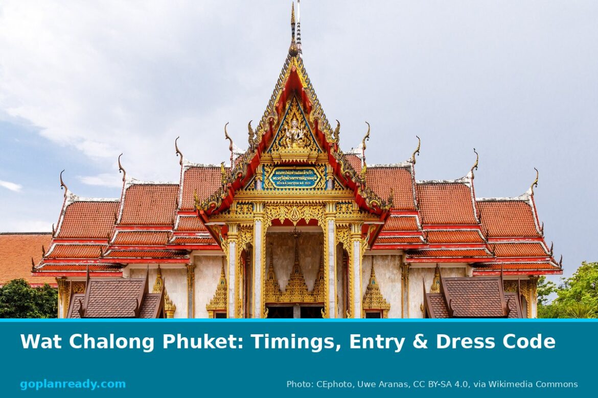 The red-roofed main hall of Wat Chalong in Phuket, with a gold-decorated gable and white pillars under a cloudy sky, with the title Wat Chalong Phuket: Timings, Entry & Dress Code